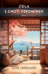 E-kniha Jídla s chutí vzpomínek - Juta Takahaši
