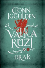 E-kniha Válka růží 4: Drak - Conn Iggulden