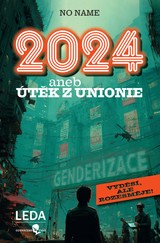 E-kniha 2024 aneb ÚTĚK Z UNIONIE - No Name
