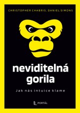 E-kniha Neviditelná gorila - Jak nás intuice klame - Daniel Simons, Christopher Chabris