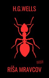 E-kniha Ríša mravcov - Herbert George Wells
