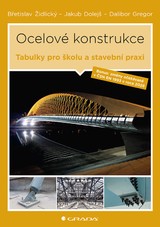 E-kniha Ocelové konstrukce - Tabulky pro školu i stavební praxi - Břetislav Židlický, Jakub Dolejš, Dalibor Gregor
