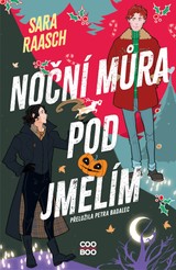 E-kniha Noční můra pod jmelím - Sara Raasch