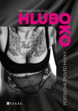 E-kniha Hluboko - Michaela Nevrklová