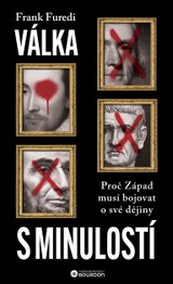 E-kniha Válka s minulostí - Frank Furedi