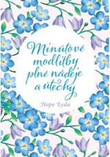 E-kniha Minútové modlitby plné nádeje a útechy - Hope Lyda