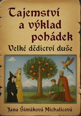 E-kniha Tajemství a výklad pohádek - Jana Šintáková Michalicová