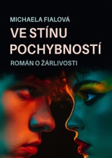 E-kniha Ve stínu pochybností - Michaela Fialová