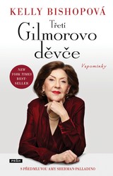 E-kniha Třetí Gilmorovo děvče - Kelly Bishop