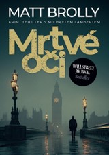 E-kniha Mrtvé oči - Matt Brolly
