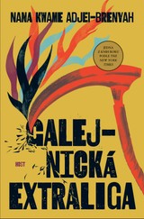 E-kniha Galejnická extraliga - Nana Kwame Adjei-Breynah