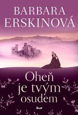 E-kniha Oheň je tvým osudem - Barbara Erskinová