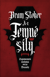 E-kniha Temné síly - Zapomenutá švédská verze Drákuly - Bram Stoker