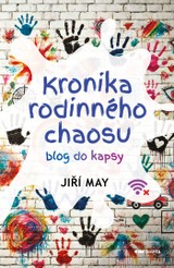 E-kniha Kronika rodinného chaosu - Jiří May