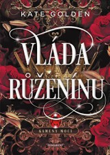 E-kniha Vláda Růženínu - Kate Golden
