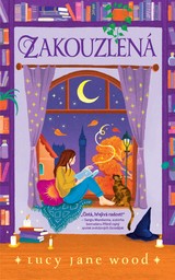 E-kniha Zakouzlená - Lucy Jane Wood
