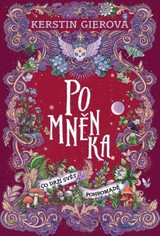 E-kniha Pomněnka: Co drží svět pohromadě - Kerstin Gier