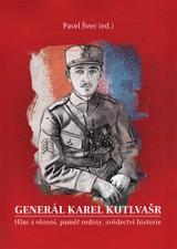 E-kniha Generál Karel Kutlvašr (Kniha II.) - Hlas z vězení, paměť rodiny, svědectví historie - Pavel Švec