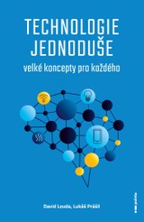 E-kniha Technologie jednoduše - David Louda, Lukáš Prášil