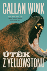 E-kniha Útěk z Yellowstonu - Callan Wink