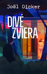 E-kniha Divé zviera - Joël Dicker