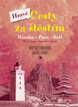 E-kniha Hravé cesty za štěstím - Kristýna Tronečková