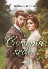 E-kniha Co šeptá srdce - Janet MacLeod Trotter