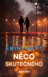 E-kniha Něco skutečného - Erin Wattová