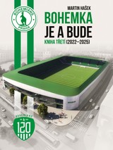 E-kniha Bohemka je a bude 3 - Kniha třetí (2022–2025) - Martin Hašek