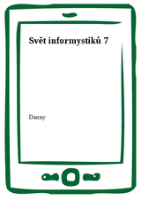 E-kniha Svět informystiků 7 - Danny