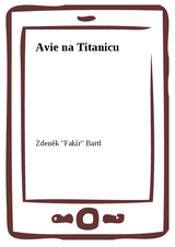 E-kniha Avie na Titanicu - Zdeněk Bartl