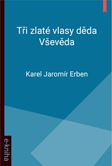 E-kniha Tři zlaté vlasy děda Vševěda - Karel Jaromír Erben