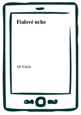 E-kniha Fialové ucho - Jiří Kimla