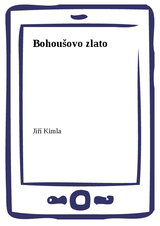 E-kniha Bohoušovo zlato - Jiří Kimla