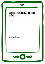 E-kniha Svou Haničku mám rád - Robert Burns