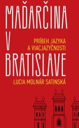 E-kniha Maďarčina v Bratislave - Lucia Satinská