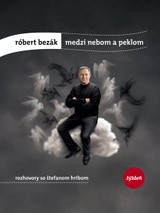 E-kniha Róbert Bezák: Medzi nebom a peklom - Štefan Hríb