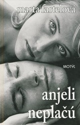 E-kniha Anjeli neplačú - Marta Fartelová