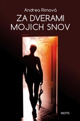 E-kniha Za dverami mojich snov - Andrea Rimová