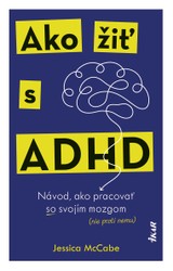 E-kniha Ako žiť s ADHD - Jessica McCabe