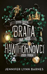 E-kniha Bratia Hawthornovci - Lynn Jennifer Barnes