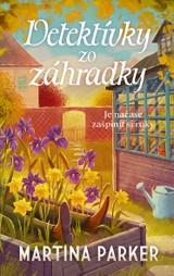 E-kniha Detektívky zo záhradky - Martina Parker