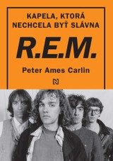 E-kniha R.E.M. - Peter Ames Carlin