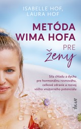 E-kniha Metóda Wima Hofa pre ženy - Isabelle Hof, Laura Hof