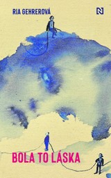E-kniha Bola to láska - Ria Gehrerová