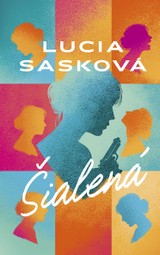 E-kniha Šialená - Lucia Sasková