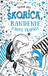 E-kniha Škorica, randenie a nové trapasy - Dagmar Bach