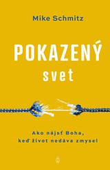 E-kniha Pokazený svet - Mike Schmitz