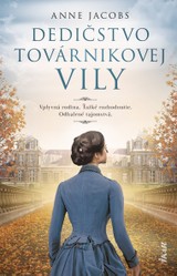 E-kniha Dedičstvo továrnikovej vily - Anne Jacobs
