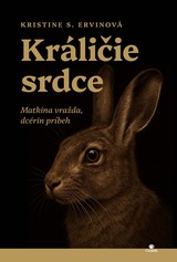 E-kniha Králičie srdce - Kristine S. Ervin